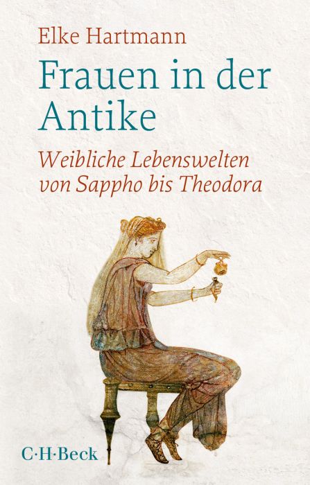 Hartmann, Elke: Frauen in der Antike