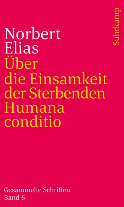 Elias, Norbert: Gesammelte Schriften in 19 Bänden