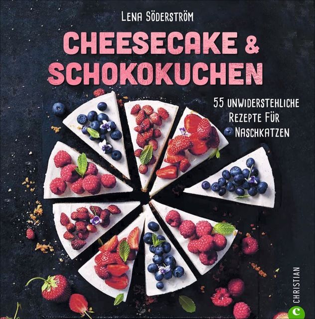 Söderström, Lena: Cheesecake & Schokokuchen