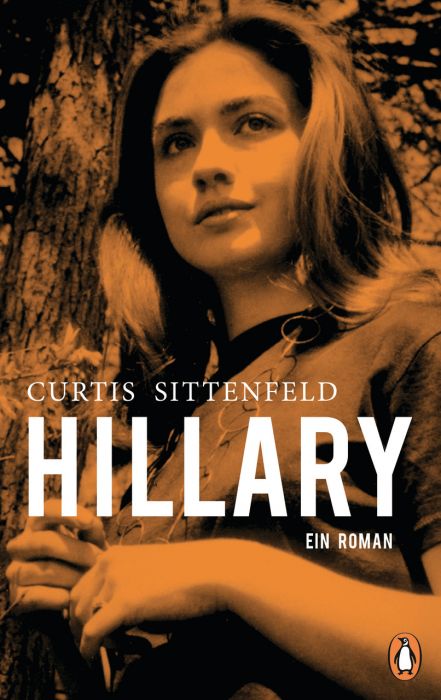 Sittenfeld, Curtis: Hillary
