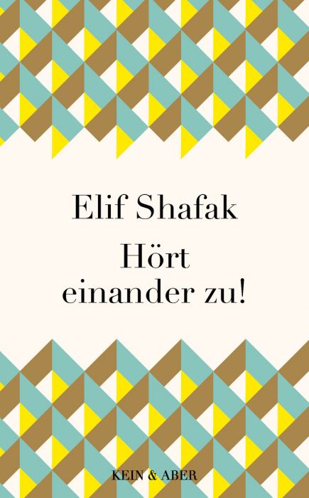 Shafak, Elif: Hört einander zu!