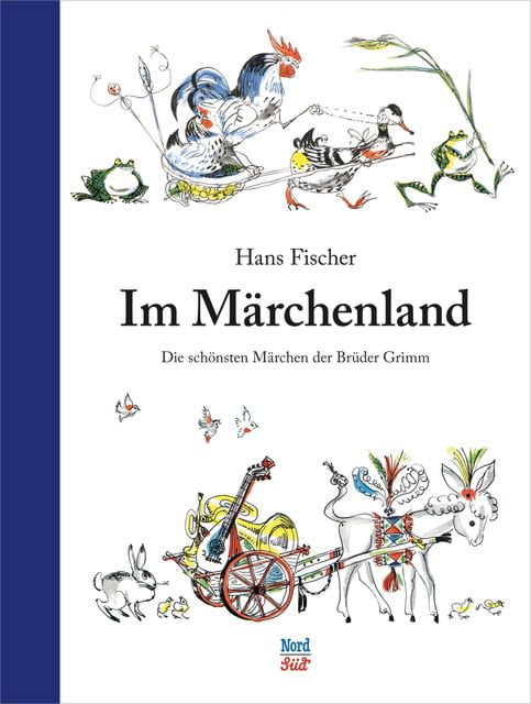 Brüder Grimm/Fischer, Hans: Im Märchenland