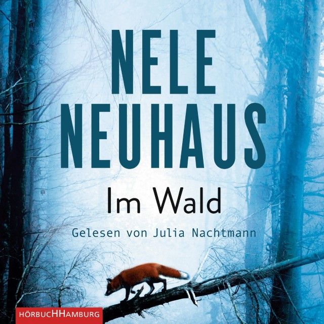 Neuhaus, Nele: Im Wald