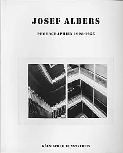 Joseph Albers: Joseph Albers Photographien 1928-1955