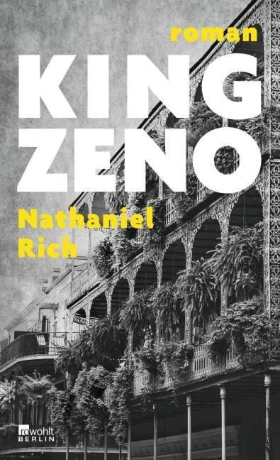 Rich, Nathaniel: King Zeno