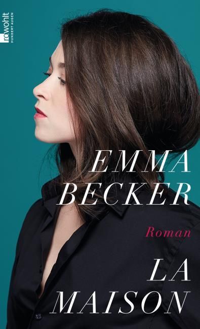 Becker, Emma: La Maison