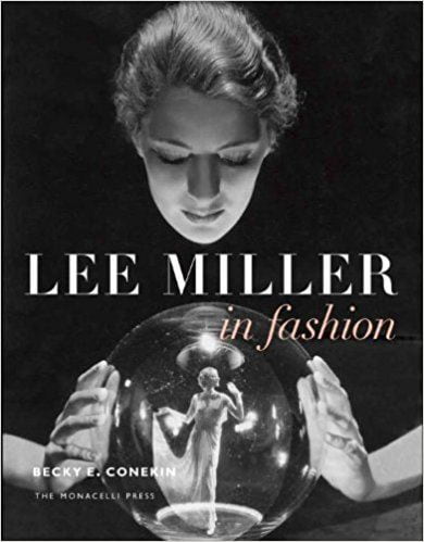 Conekin, Becky E: Lee Miller in Fashion