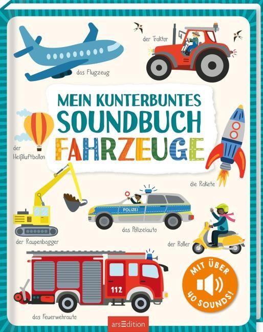: Mein kunterbuntes Soundbuch - Fahrzeuge