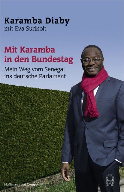 Diaby, Karamba/Sudholt, Eva: Mit Karamba in den Bundestag