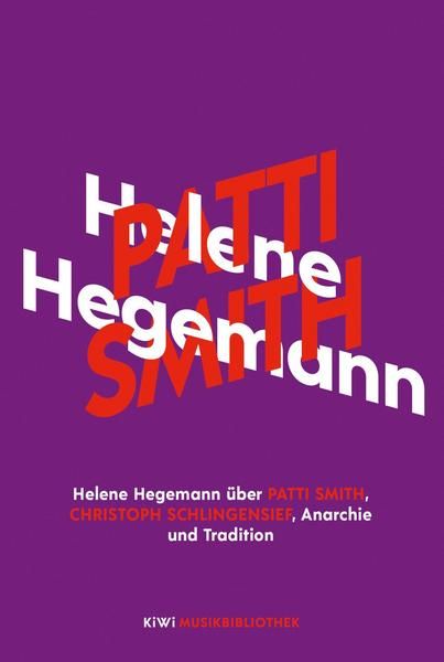 Hegemann, Helene: Helene Hegemann über Patti Smith