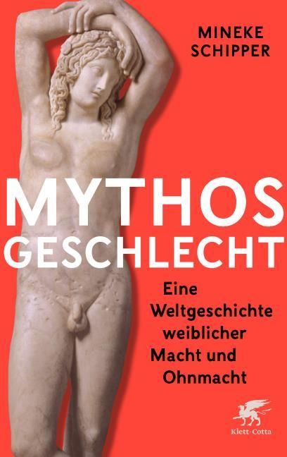 Schipper, Mineke: Mythos Geschlecht