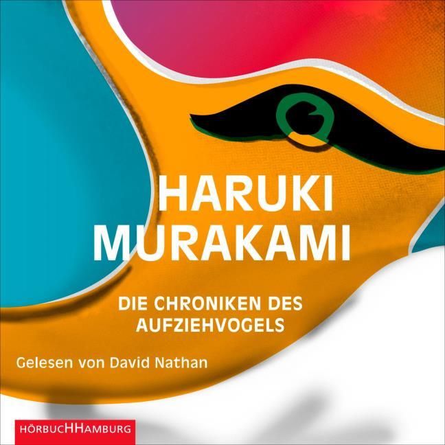 Murakami, Haruki: Die Chroniken des Herrn Aufziehvogel