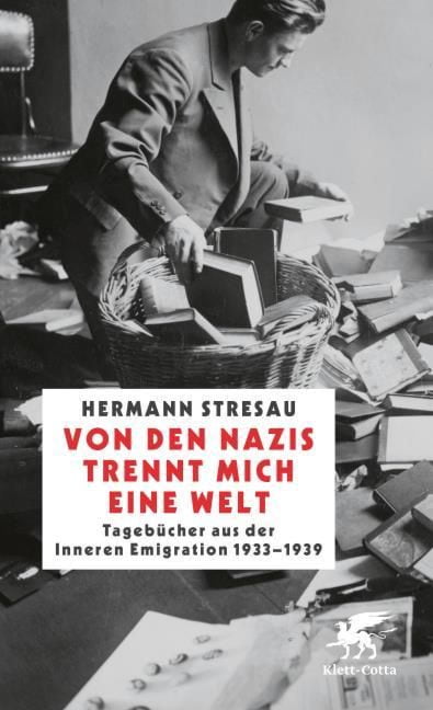 Stresau, Hermann: Von den Nazis trennt mich eine Welt
