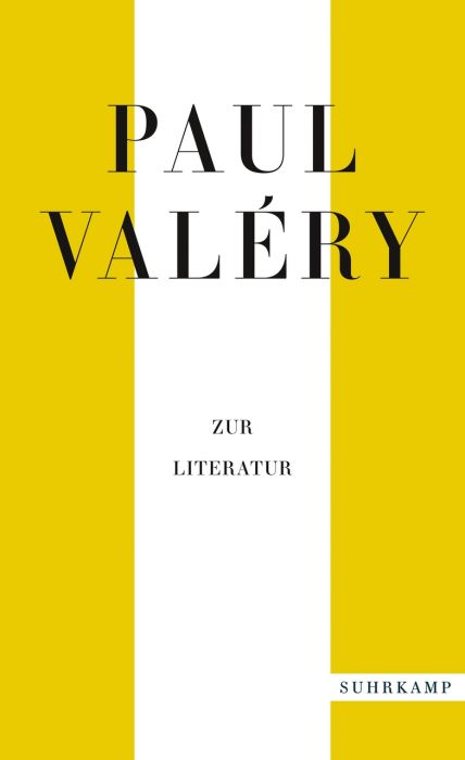 Valéry, Paul: Paul Valéry: Zur Literatur