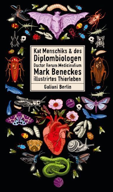 Benecke, Mark/Menschik, Kat: Kat Menschiks und des Diplom-Biologen Doctor Rerum Medicinalium Mark Beneckes Illustrirtes Thierleben