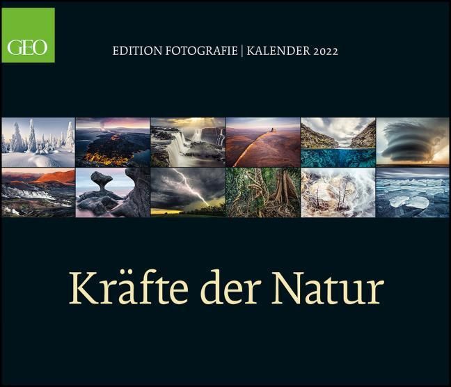 : GEO Edition: Die Kräfte der Natur 2022 - Wand-Kalender - Poster-Kalender - 70x60