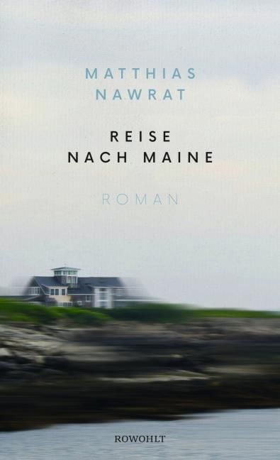 Nawrat, Matthias: Reise nach Maine