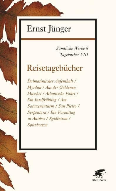 Jünger, Ernst: Reisetagebücher