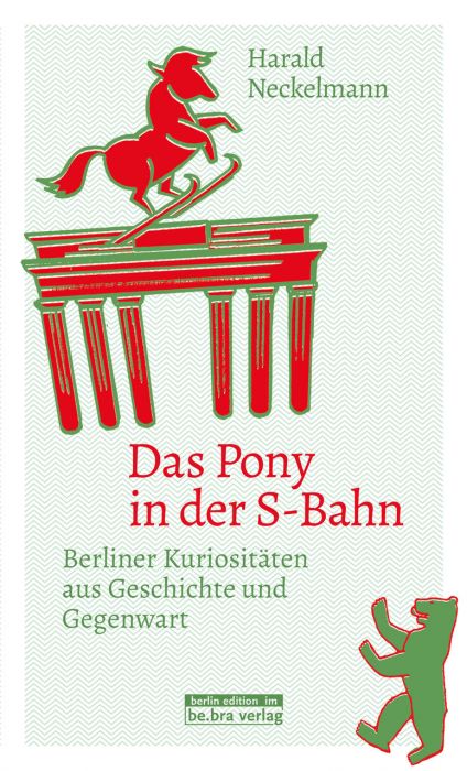 Neckelmann, Harald: Das Pony in der S-Bahn