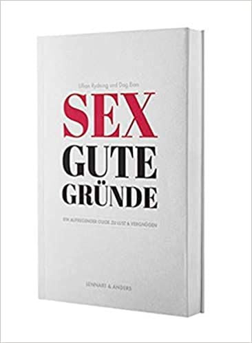 Rydning, Lillian/Eian, Dag: Sex gute Gründe