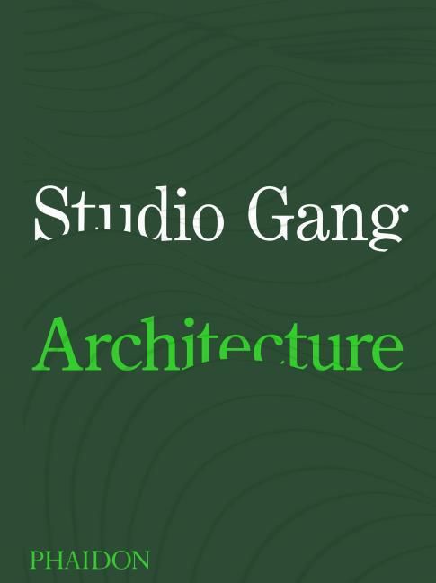 : Studio Gang
