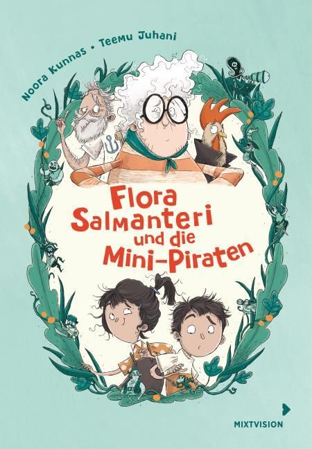 Kunnas, Noora: Flora Salmanteri und die Mini-Piraten Band 1