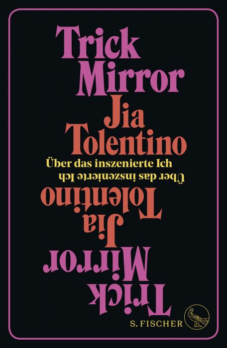 Tolentino, Jia: Trick Mirror