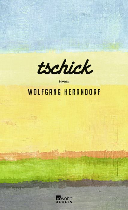 Herrndorf, Wolfgang: Tschick