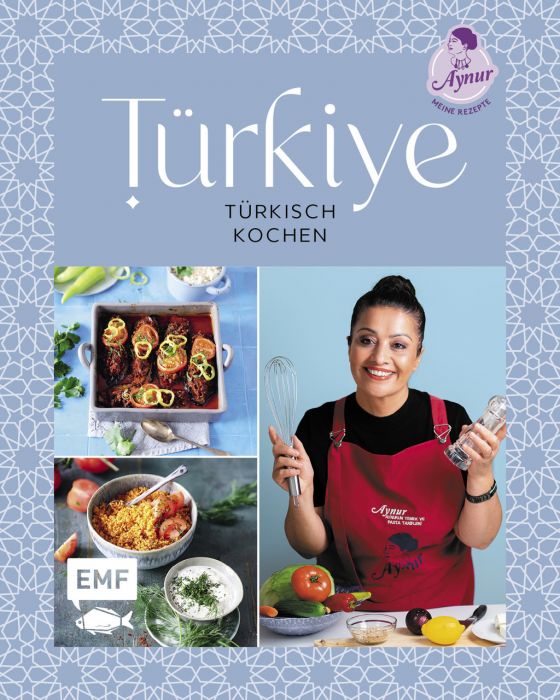 Sahin, Aynur: Türkiye - Türkisch kochen
