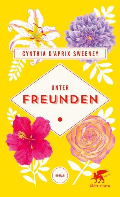 Sweeney, Cynthia D'Aprix: Unter Freunden