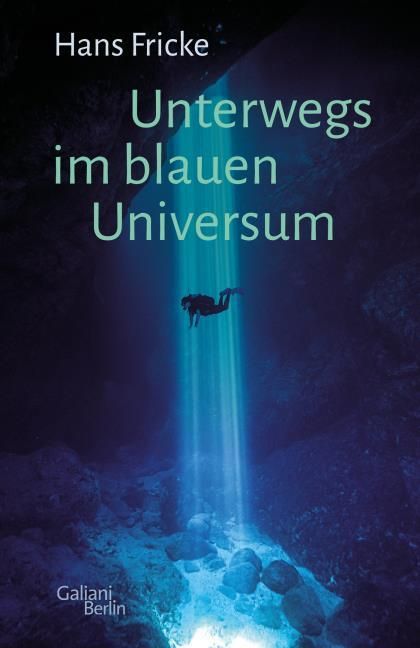 Fricke, Hans: Unterwegs im blauen Universum