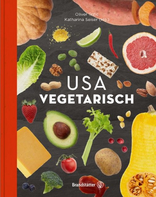 Trific, Oliver/Holsten, Ulrike: USA vegetarisch