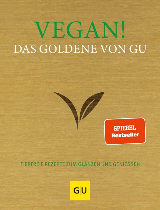 : Vegan! Das Goldene von GU