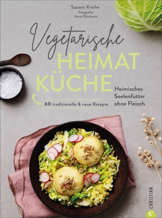 Kreihe, Susann: Vegetarische Heimatküche