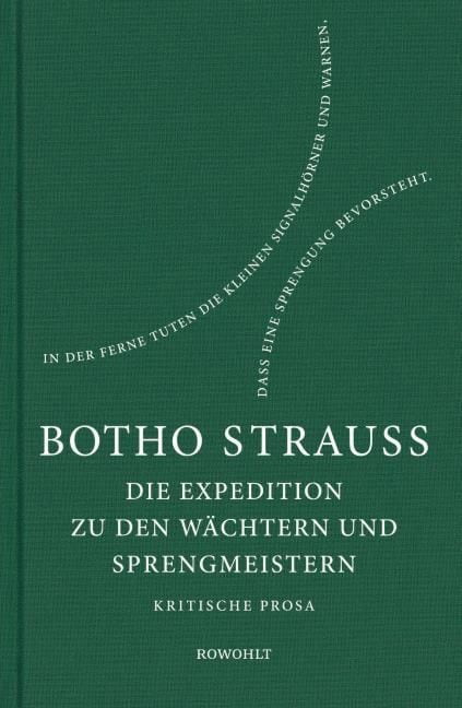 Strauß, Botho: Die Expedition zu den Wächtern und Sprengmeistern