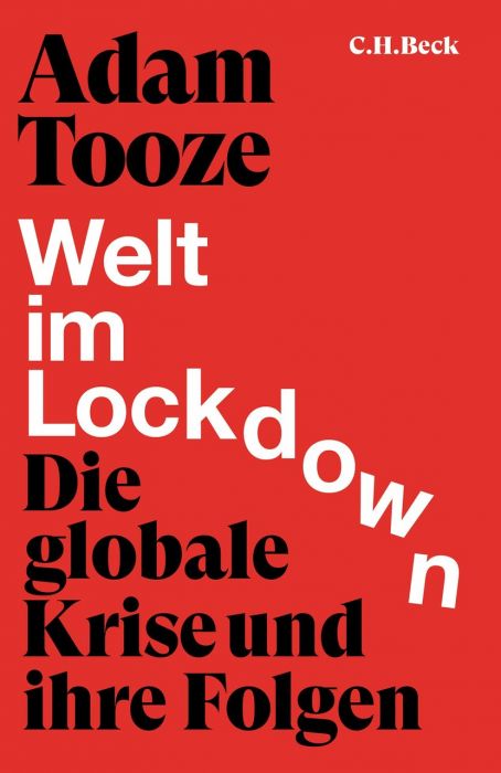 Tooze, Adam: Welt im Lockdown
