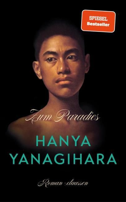 Yanagihara, Hanya: Zum Paradies