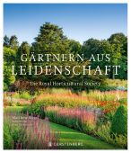 Gärtnern aus Leidenschaft, Biggs, Matthew, Gerstenberg Verlag GmbH & Co.KG, EAN/ISBN-13: 9783836921657
