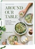 Around our Table, Forte, Sara, Knesebeck Verlag, EAN/ISBN-13: 9783989620148
