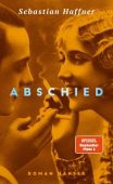 Abschied, Haffner, Sebastian, Carl Hanser Verlag GmbH & Co.KG, EAN/ISBN-13: 9783446284821
