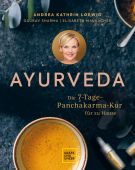 Ayurveda, Loewig, Andrea Kathrin/Sharma, Gaurav/Mauracher, Elisabeth, Gräfe und Unzer, EAN/ISBN-13: 9783833882449