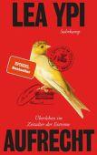 Aufrecht, Ypi, Lea, Suhrkamp, EAN/ISBN-13: 9783518432624