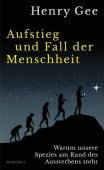 Aufstieg und Fall der Menschheit, Gee, Henry, Rowohlt Verlag, EAN/ISBN-13: 9783498007737