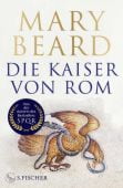 Die Kaiser von Rom, Beard, Mary, Fischer, S. Verlag GmbH, EAN/ISBN-13: 9783103975468