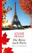 Die Reise nach Paris, Penny, Louise, Kampa Verlag AG, EAN/ISBN-13: 9783311120506
