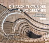Die Architektur der Fünfzigerjahre, Bluhm, Detlef, be.bra Verlag GmbH, EAN/ISBN-13: 9783898091756