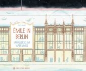 Émile in Berlin, Krapp, Thilo, Gerstenberg Verlag GmbH & Co.KG, EAN/ISBN-13: 9783836960779