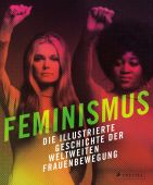 Feminismus, Prestel Verlag, EAN/ISBN-13: 9783791385297