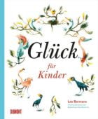 Glück für Kinder, DuMont Buchverlag GmbH & Co. KG, EAN/ISBN-13: 9783832199012