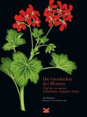 Die Geschichte der Blumen, Kinsbury, Noel, Laurence King Verlag GmbH, EAN/ISBN-13: 9783962442651